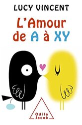 LAmour de A X-Y,Paperback by Lucy Vincent