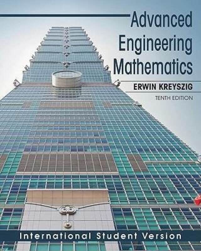 

Advanced Engineering Mathematics,Paperback,ByErwin Kreyszig