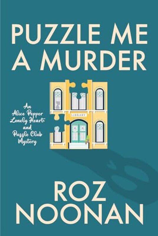 

Puzzle Me A Murder By Noonan Roz - Hardcover