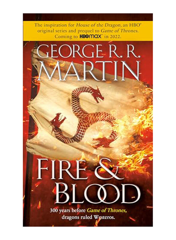 

Fire & Blood, Hardcover Book, By: George R. R. Martin
