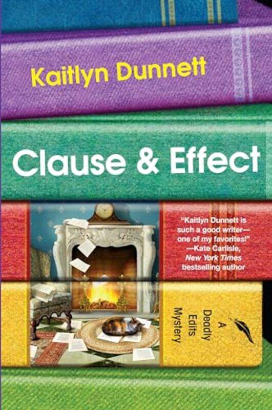 

Clause and Effect by Kaitlyn Dunnett-Hardcover