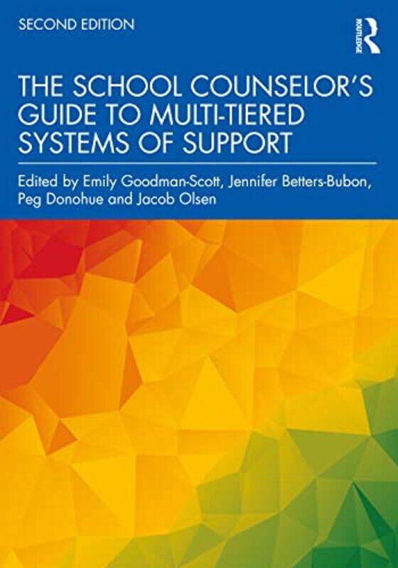 

The School Counselors Guide to MultiTiered Systems of Support by Alice Grist-Paperback