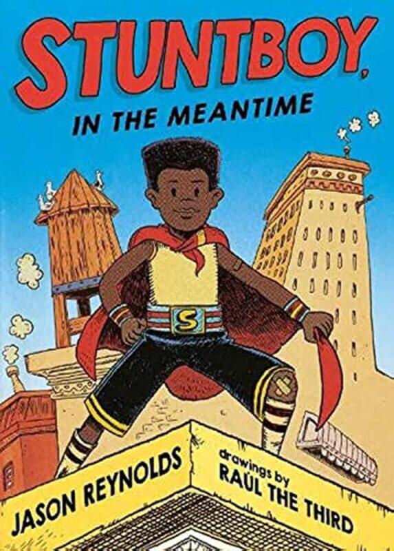 

Stuntboy In The Meantime by Jason Reynolds-Paperback