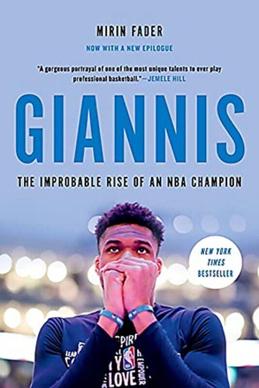 

Giannis: The Improbable Rise of an NBA Champion , Paperback by Fader, Mirin