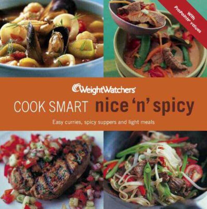 

Cook Smart Nice & Spicy.paperback,By :Weight Watchers