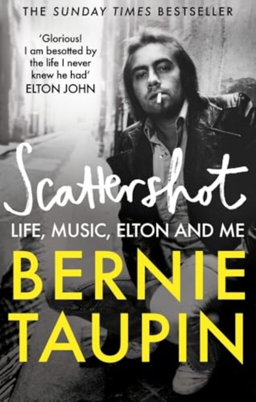 

Scattershot Life Music Elton And Me By Taupin, Bernie -Paperback