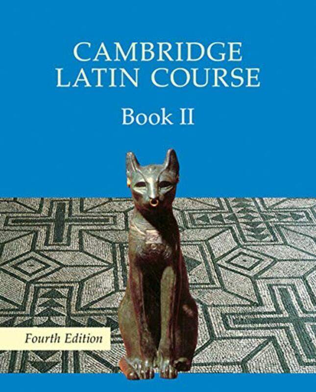 

Cambridge Latin Course 4Th Edition Book 2 Students Book by Cambridge School Classics Project Paperback