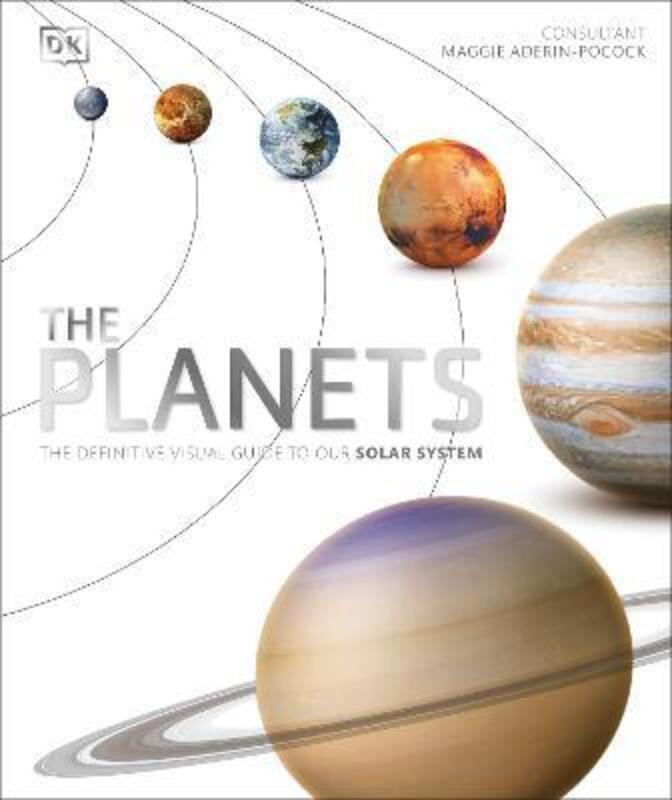The Planets: The Definitive Visual Guide to Our Solar System.Hardcover,By :DK - Aderin-Pocock, Maggie