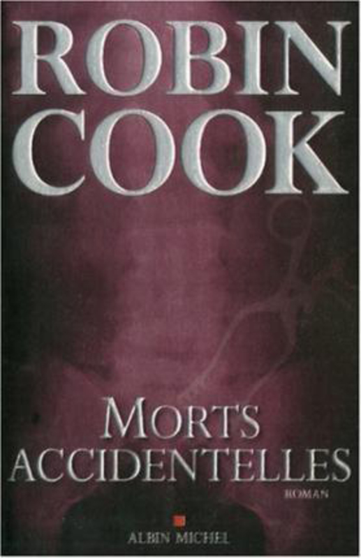 Morts Accidentelles, Paperback Book, By: Robin Cook