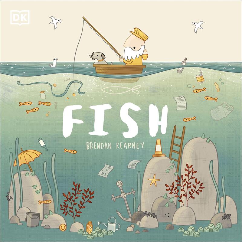 Fish: A Tale About Ridding the Ocean of Plastic Pollution, Paperback Book, By: DK