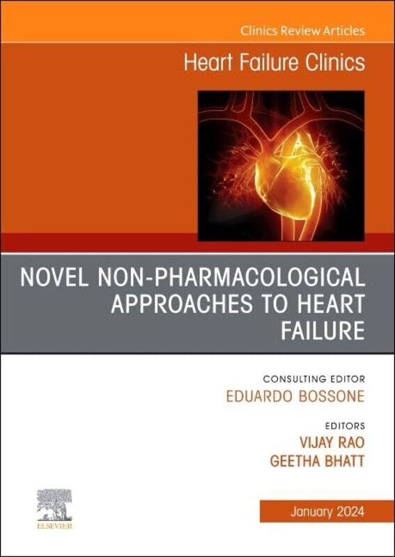 

Novel Nonpharmacological Approaches to Heart Failure An Issue of Heart Failure Clinics by Arthur Le Caisne-Hardcover