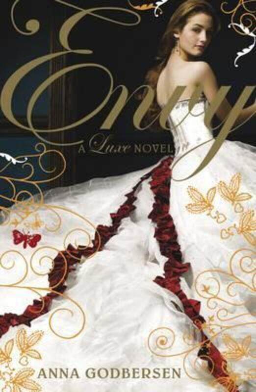 

Envy: A Luxe Novel.paperback,By :Anna Godbersen