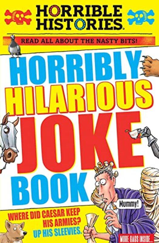 

Horribly Hilarious Joke Book by Terry DearyPhilip ReeveMartin Brown-Paperback