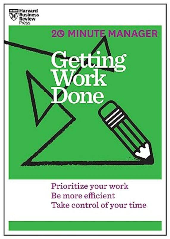 

Getting Work Done HBR 20Minute Manager Series by Harvard Business Review-Paperback