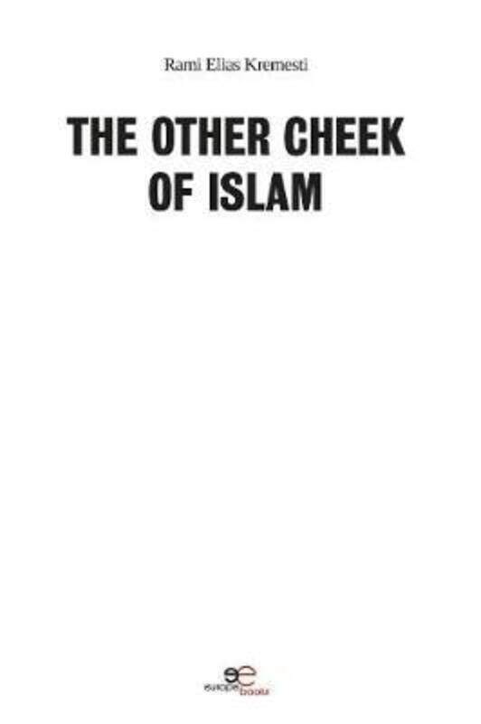 

THE OTHER CHEEK OF ISLAM: 2020.paperback,By :Kremesti, Rami Elias - Europe Books