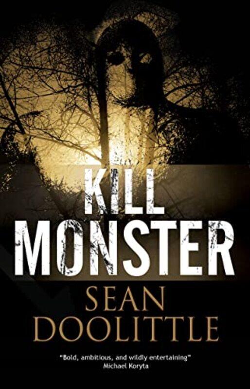 

Kill Monster by Sean Doolittle-Paperback