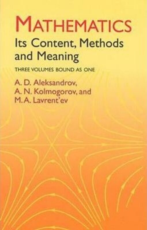 

Mathematics: Its Content, Methods and Meaning,Paperback, By:Aleksandrov, A. D.