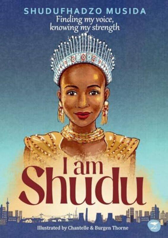 

I Am Shudu by Shudufhadzo MusidaChantelle ThorneBurgen Thorne-Paperback