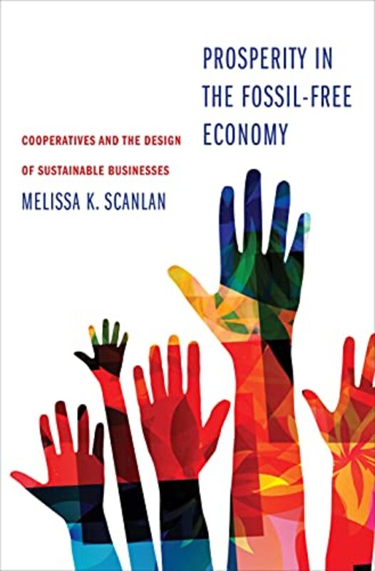 

Prosperity in the FossilFree Economy by Susanne Hempel-Hardcover