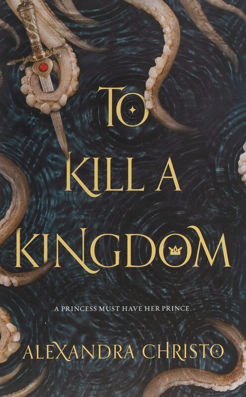 To Kill a Kingdom, Paperback Book, By: Alexandra Christo