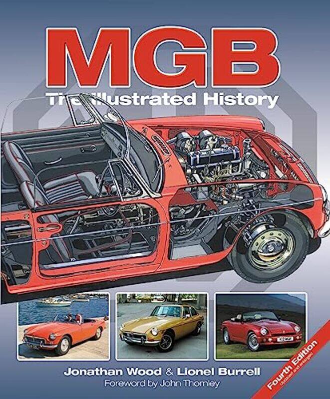 

MGB The Illustrated History 4th Edition by Paige V Polinsky-Hardcover
