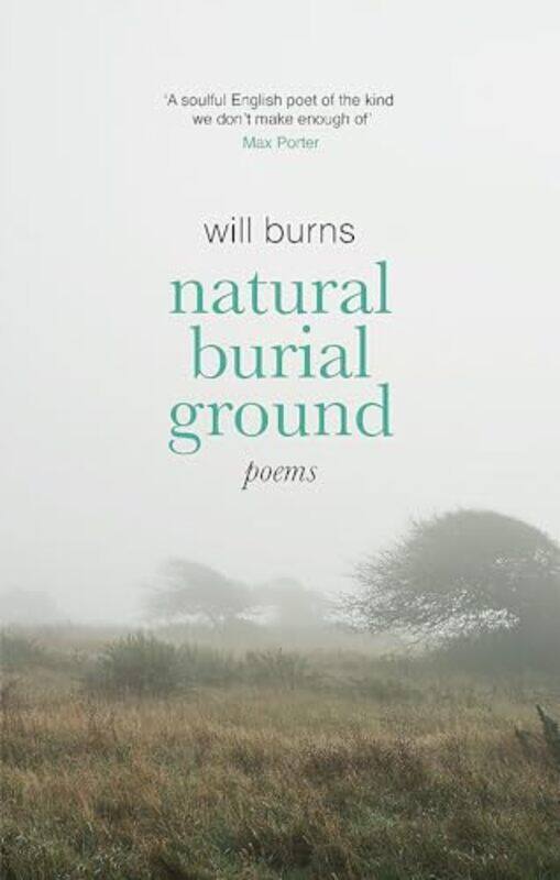 

Natural Burial Ground By Burns, Will - Paperback