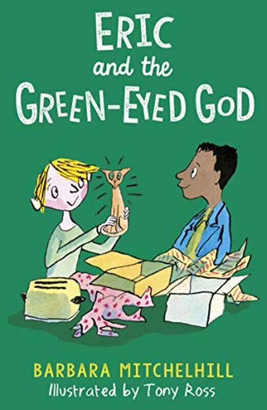 

Eric and the GreenEyed God by Barbara MitchelhillTony Ross-Paperback