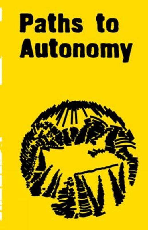 

Paths to Autonomy by Noah BremerVaida Stepanovaite-Paperback