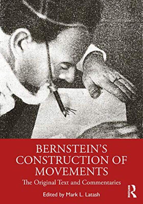 

Bernsteins Construction of Movements by Mark L, PhD Latash-Paperback