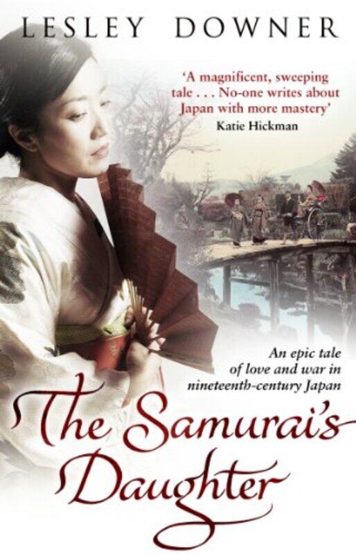 

The Samurais Daughter by Lesley Downer-Paperback