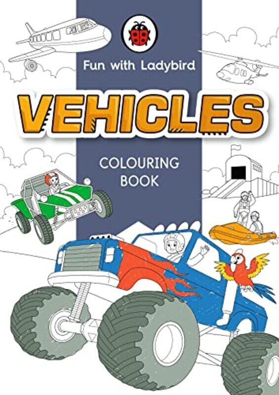 

Fun With Ladybird: Colouring Book: Vehicles Paperback by Ladybird