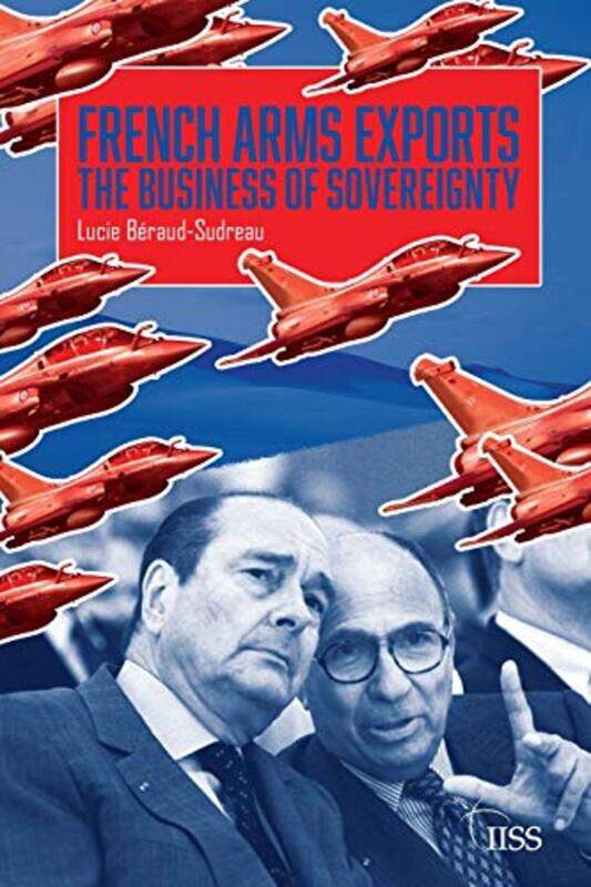 

French Arms Exports by Julia DonaldsonClare Kirtley-Paperback