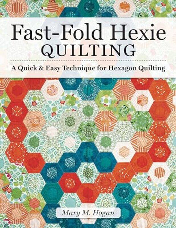 

FastFold Hexie Quilting by Brian MacArthurBrian MacArthur-Paperback