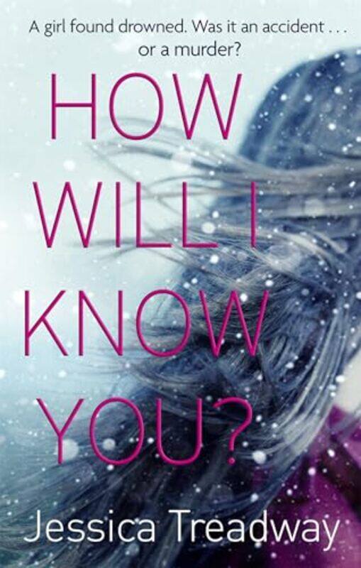 

How Will I Know You by Jessica Treadway-Paperback