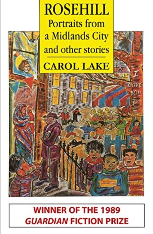 

Rosehill and other stories by Carol Lake-Paperback