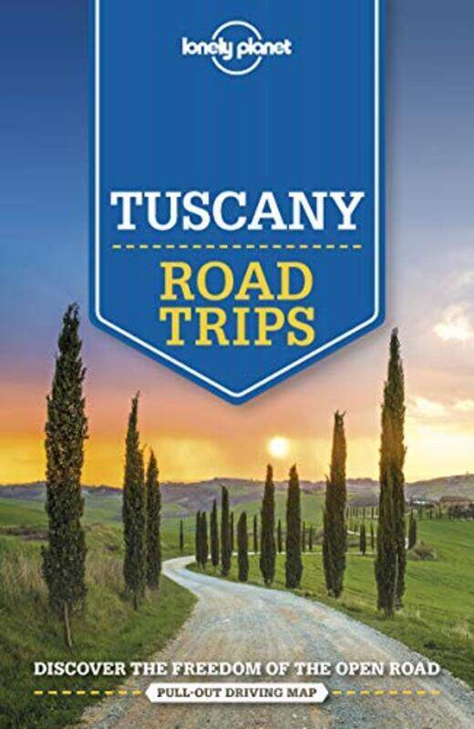 

Lonely Planet Tuscany Road Trips,Paperback by Lonely Planet - Garwood, Duncan - Maxwell, Virginia - Williams, Nicola