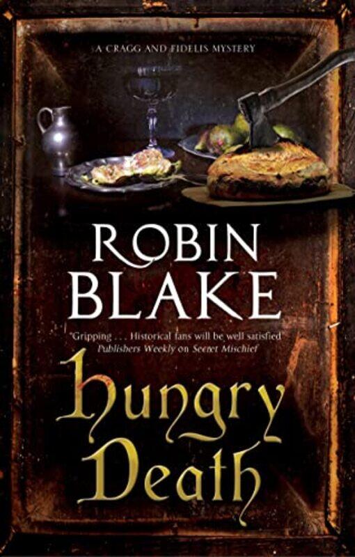 

Hungry Death by Robin Blake-Hardcover