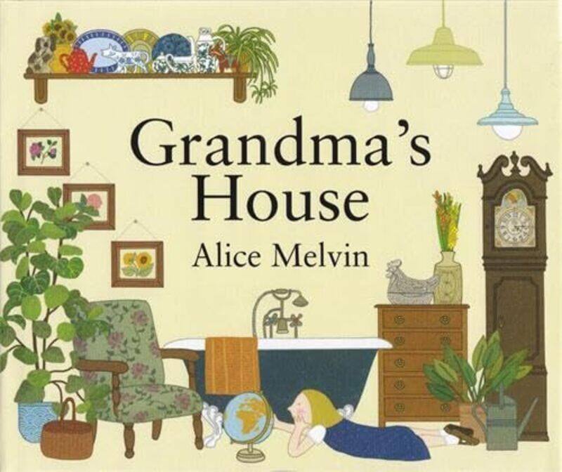 

Grandmas House by Alice Melvin-Hardcover