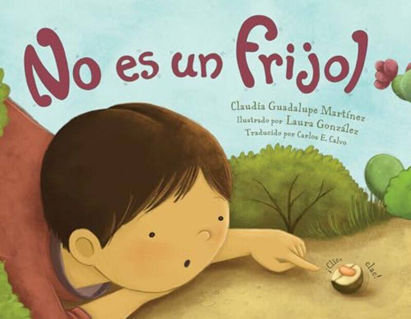 

No es un frijol by Claudia Guadalupe MartinezLaura Gonzalez-Hardcover