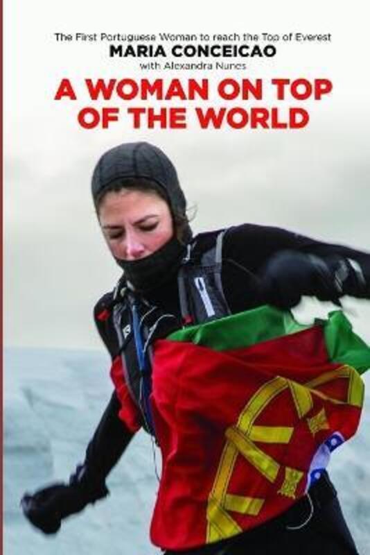 A Woman on Top of The World.paperback,By :Nunes, Alexandra - Conceicao, Maria