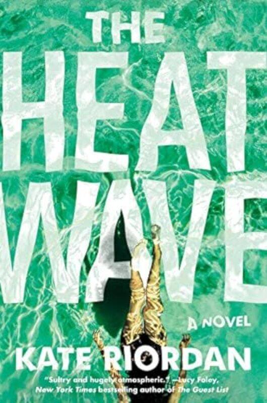 

The Heatwave By Riordan Kate Hardcover