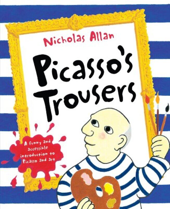 

Picassos Trousers by Nicholas AllanSue Buswell-Paperback