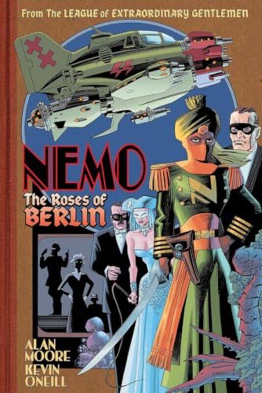 

Nemo The Roses Of Berlin by Alan Moore-Hardcover