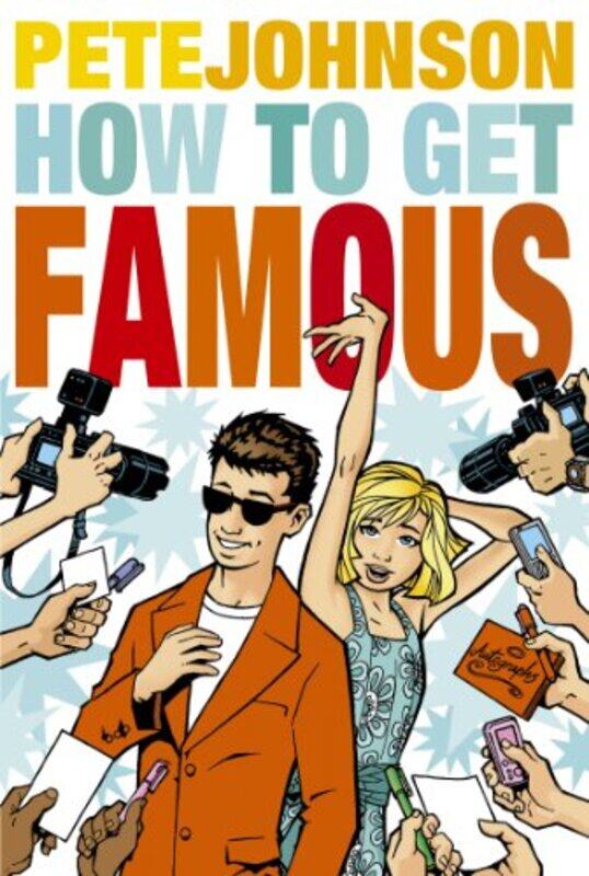 

How to Get Famous by Pete Johnson-Paperback