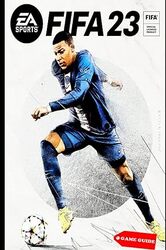 Fifa 23 Complete Guide & Tips