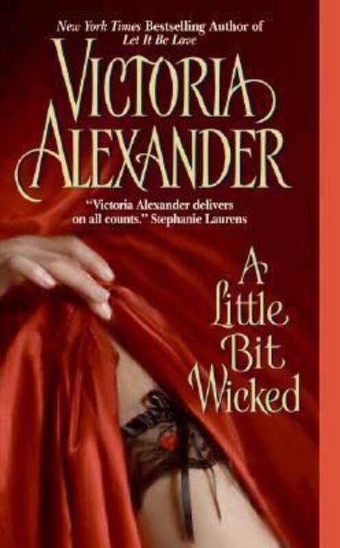 

A Little Bit Wicked,Paperback,ByVictoria Alexander