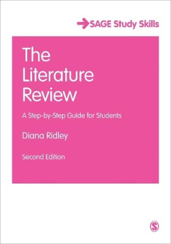 

The Literature Review: A Step-by-Step Guide for Students,Paperback,by:Ridley, Diana