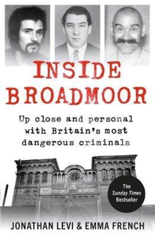 

Inside Broadmoor: The Sunday Times Bestseller.paperback,By :Levi, Jonathan - French, Emma