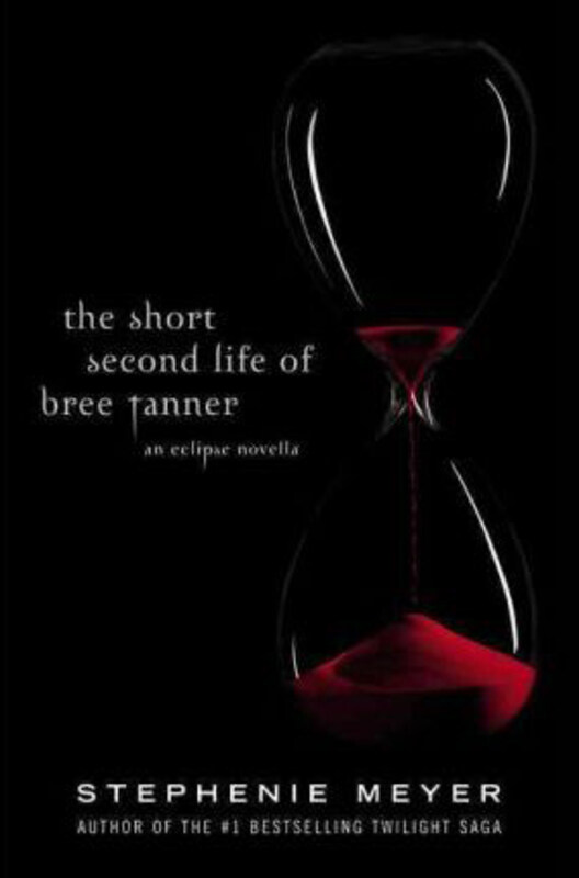 

The Short Second Life of Bree Tanner: An Eclipse Novella, Paperback Book, By: Stephenie Meyer