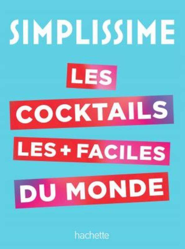

Simplissime le livre de cocktails le plus facile du monde.paperback,By :Liquid liquid